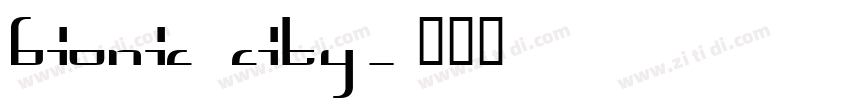 Bionic City字体转换
